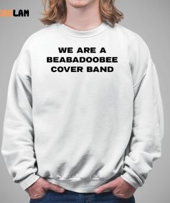 We Are A Beabadoobee Cover Band Shirt 5 1