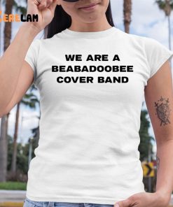 We Are A Beabadoobee Cover Band Shirt 6 1