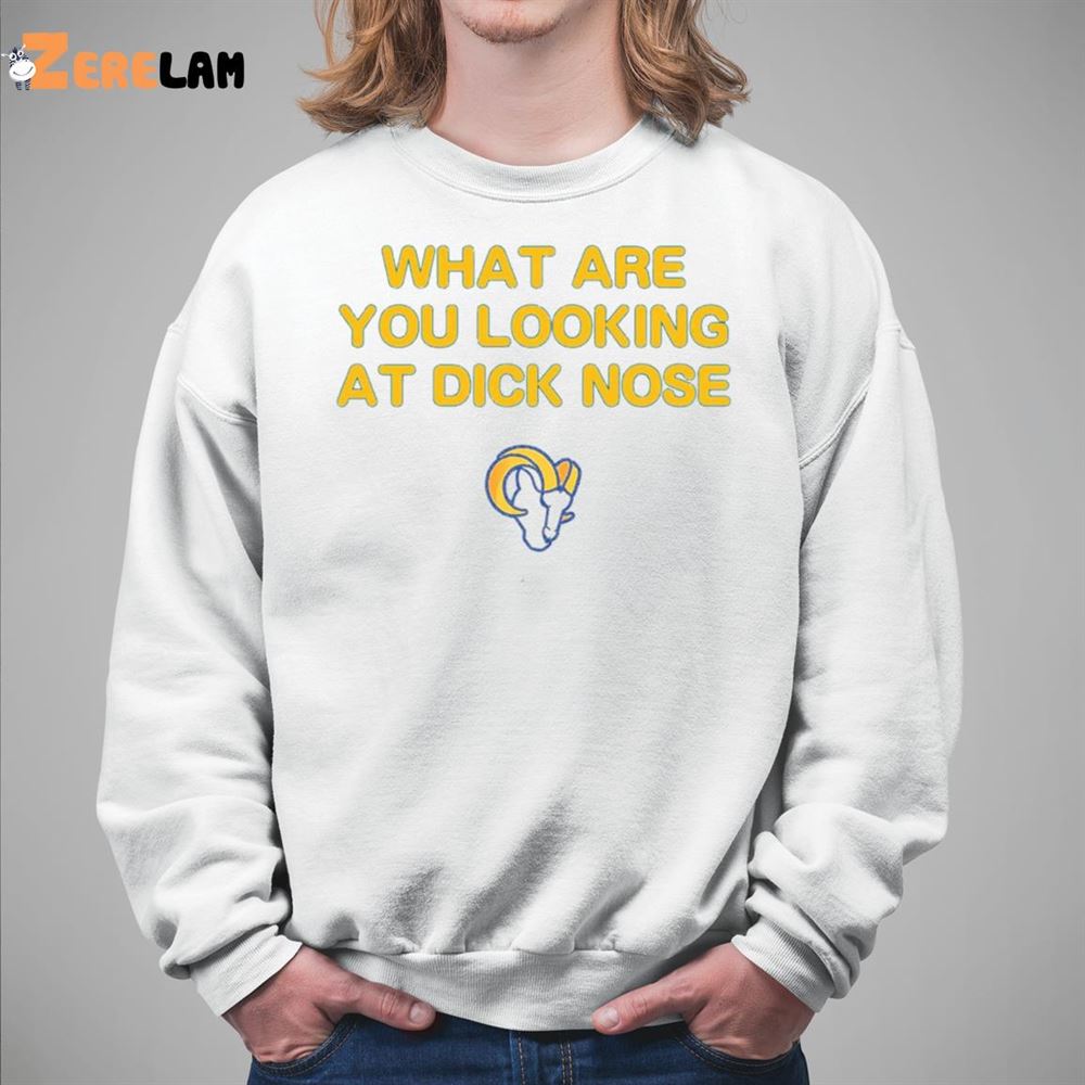 What Are You Looking At Dicknose Los Angeles Chargers Shirt, hoodie,  sweater, long sleeve and tank top