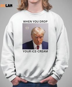 When You Drop Your Ice cream Shirt Donald Trump Mugshot 5 1