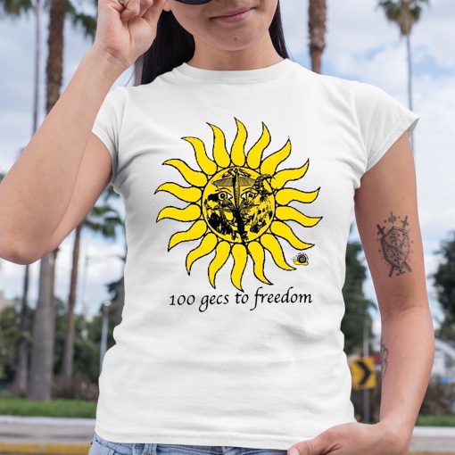 100 Gecs To Freedom Shirt