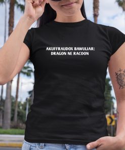 Akuffaudo X Bawuliar Dragon Ne Ragoon Shirt 6 1