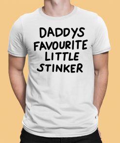 Daddys Favourite Little Stinker Shirt 1 1