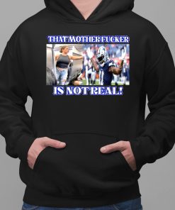 Dallas Texas Micah Parsons That Mother Is Not Real Shirt Dallas Texas Tv 2 1