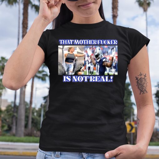 Dallas Texas Micah Parsons That Mother Is Not Real Shirt Dallas Texas Tv
