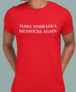 Dave Portnoy Make Nebraska Mediocre Again Shirt 1