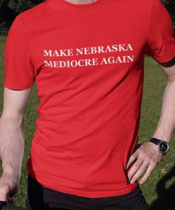 Dave Portnoy Make Nebraska Mediocre Again Shirt 2