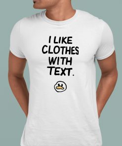 Diva I Like Clothes With Text Shirt