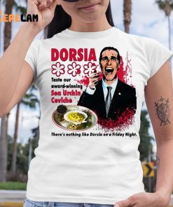 Dorsia Taste Our Award Winning Sea Urchin Ceviche Shirt 6 1