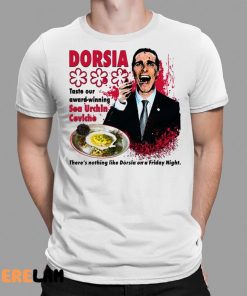 Dorsia Taste Our Award Winning Sea Urchin Ceviche Shirt 9 1