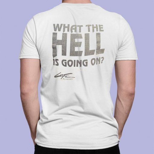 Drake What The Hell Is Going On Shirt