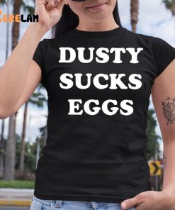 Ducsty Suck Egges Shirt 6 1