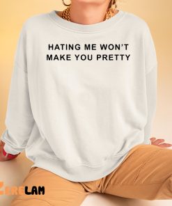 Essence Hating Me Wont Make You Pretty Shirt 3 1