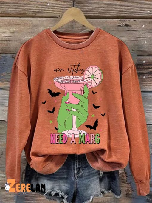 Even Witches Need A Marg Sweatshirt