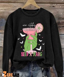 Even Witches Need A Marg Sweatshirt 3