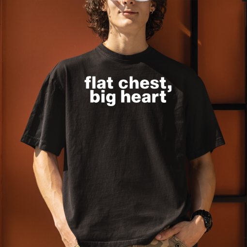 Flat Chest Big Heart Shirt