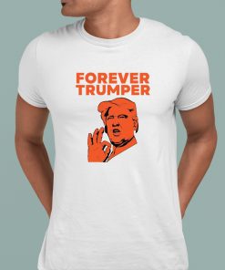 Forever Trumper Orange Man Rad Shirt