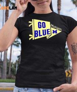 Go Blue Michigan Wolverine Shirt 6 1