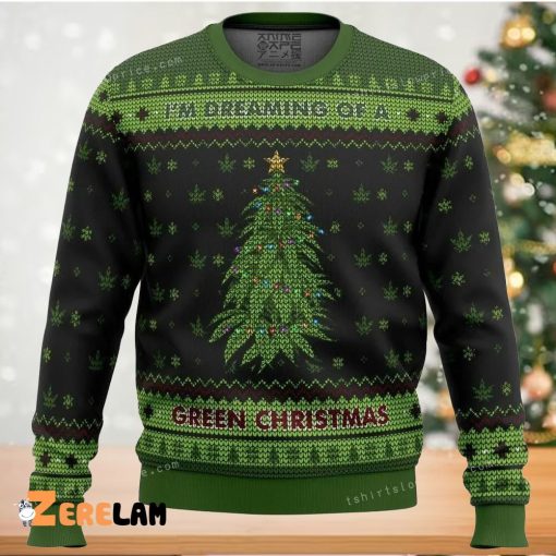 I M Dreaming Of A Green Christmas Ugly Sweater Party