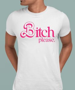 Jennifer Gunter Bitch Please Barbie Shirt