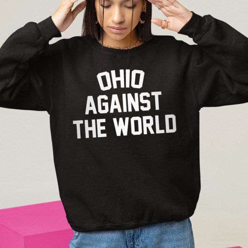 Lou Holtz Ohio Against The World Sweatshirt & T-shirt