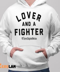 Lover And A Fighter Shirt 2 1