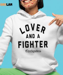 Lover And A Fighter Shirt 4 1