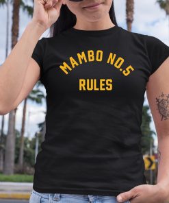 Mambo No 5 Rules Shirt 6 1