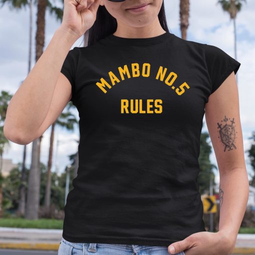 Mambo No 5 Rules Shirt