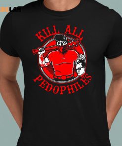 Merkules Kill All Pedophiles Shirt 1 1