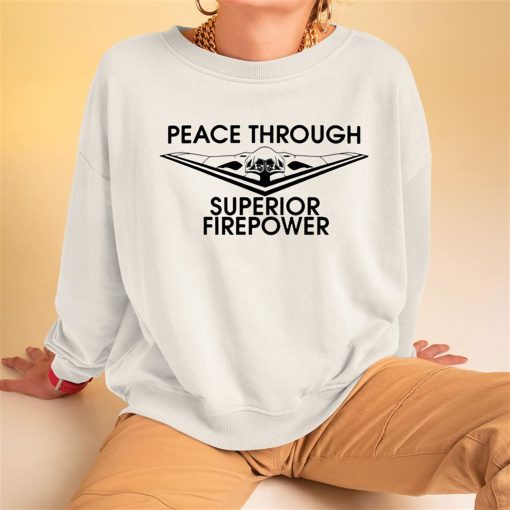 Nafo Peace Through Superior Firepower Shirt