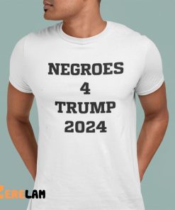 Negroes 4 Trump 2024 Shirt