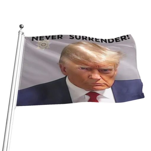 Never Surrender Trump Mugshot Flag
