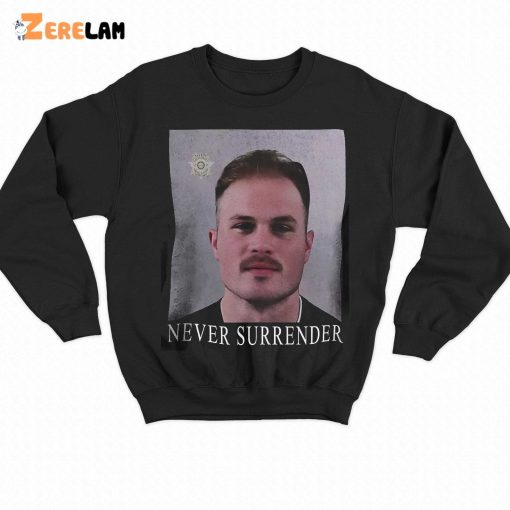 Never Surrender Zach Bryann Mugshot Shirt