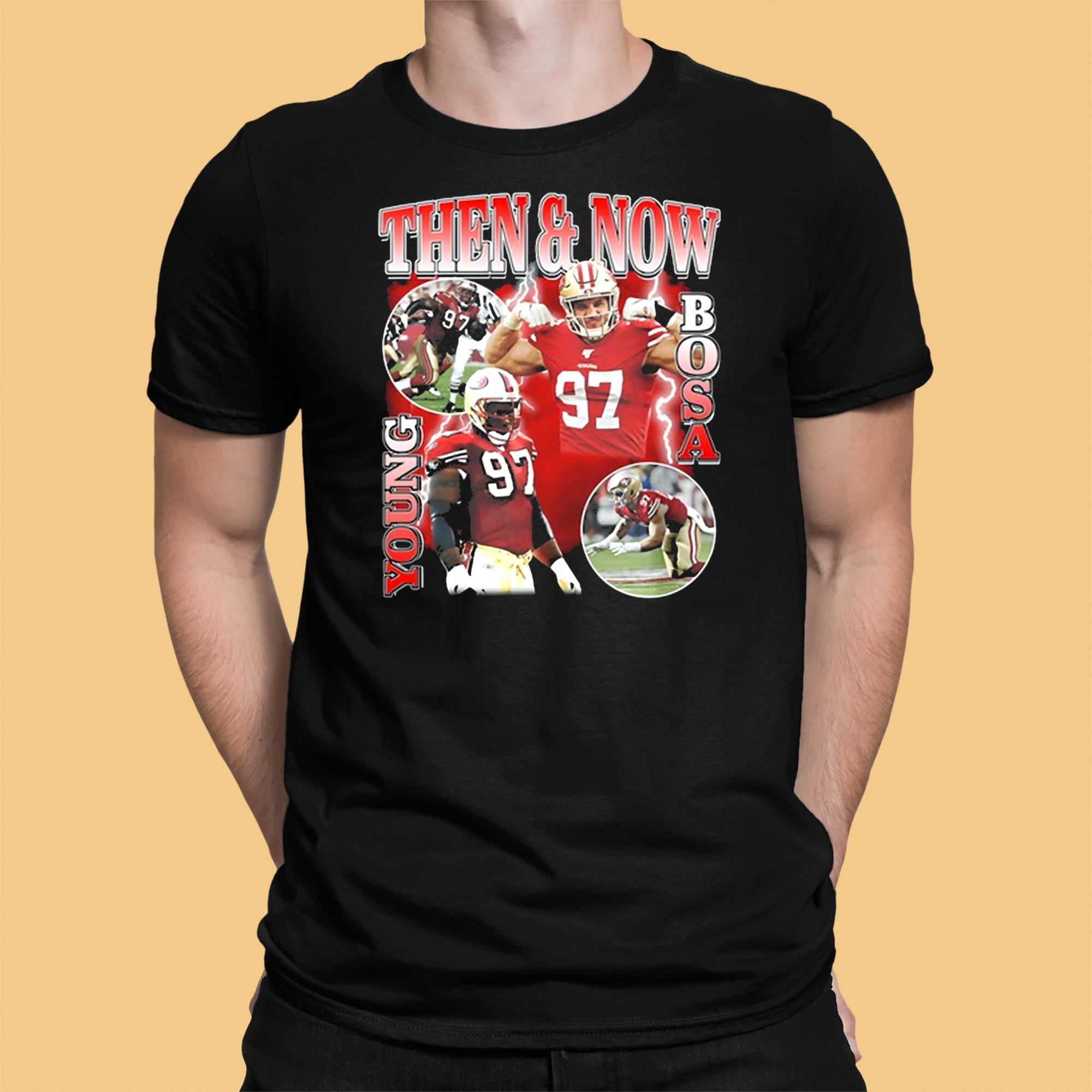 Nick Bosa Then And Now Young Bosa Shirt