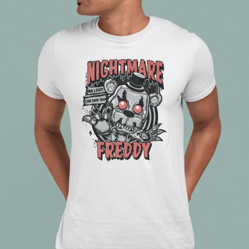 Nightmare No Light Can Save You Freddy Shirt