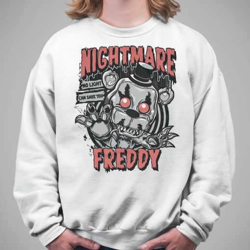 Nightmare No Light Can Save You Freddy Shirt