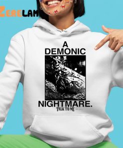 Online Ceramics Talk To Me Demonic Nightmare Shirt 4 1