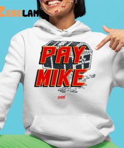 Pay Mike Smack Shirt 4 1