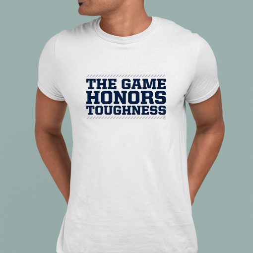 Penn State Football The Game Honors Toughness Shirt