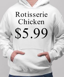 Prayingg Rotisserie Chicken 599 Shirt 2 1