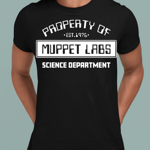 Property Of Muppet Labs Science Department Shirt