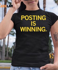 Raygunsite Posting Is Winning Shirt 6 1