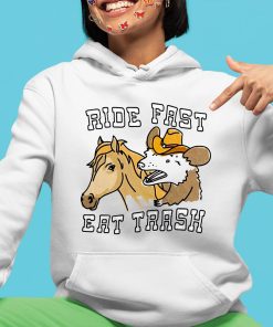 Ride Fast Eat Trash Shirt 4 1