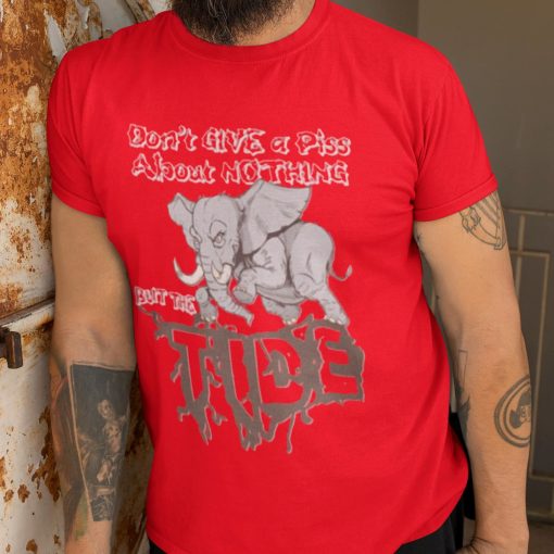 Roll tide Willie Don’t Give A Piss About Nothing But The Tide Shirt