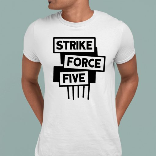 Seth Meyers Strike Force Five Shirt