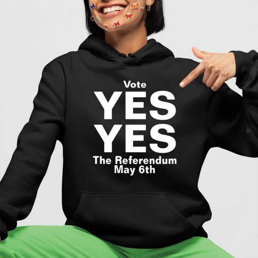 North Stand Chat Vote Yes Yes The Referendum May 6Th Shirt