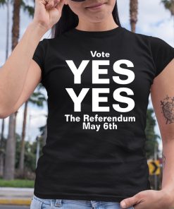 Shirt North Stand Chat Vote Yes Yes The Referendum May 6Th Shirt 6 1