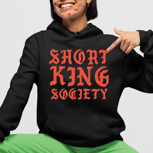 Short King Society Shirt