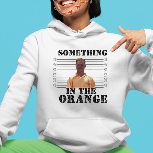 Something In The Orange Zach Bryan Mugshot Shirt